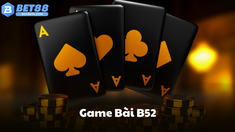 Game bài B52