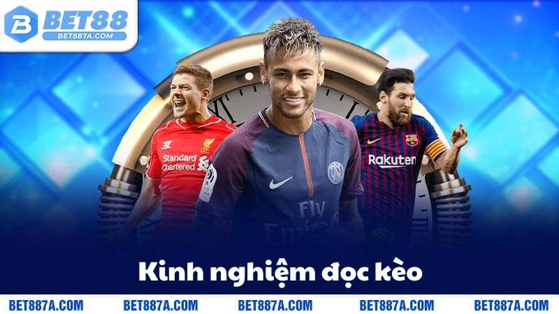 Kinh nghiệm đọc kèo